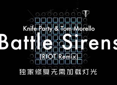Knife Party – Battle Sirens (Riot Remix) Project