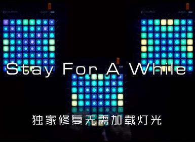 Virtual Riot – Stay for a while Launchpad Cover [工程文件下载]