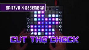 (LEVEL2)Spitfya x Desembra – Cut The Check   Launchpad Cover Launchpad工程下载