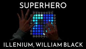 (LEVEL3)ILLENIUM, William Black – Superhero Launchpad工程下载