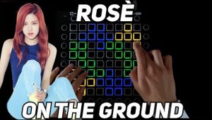 (LEVEL2)ROSÈ – On The Ground Launchpad工程下载
