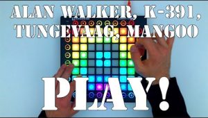 (LEVEL2) Alan Walker, K 391, Tungevaag, Mangoo – PLAY Launchpad工程下载