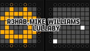 (LEVEL3)R3HAB,Mike Williams – Lullaby Launchpad 工程下载